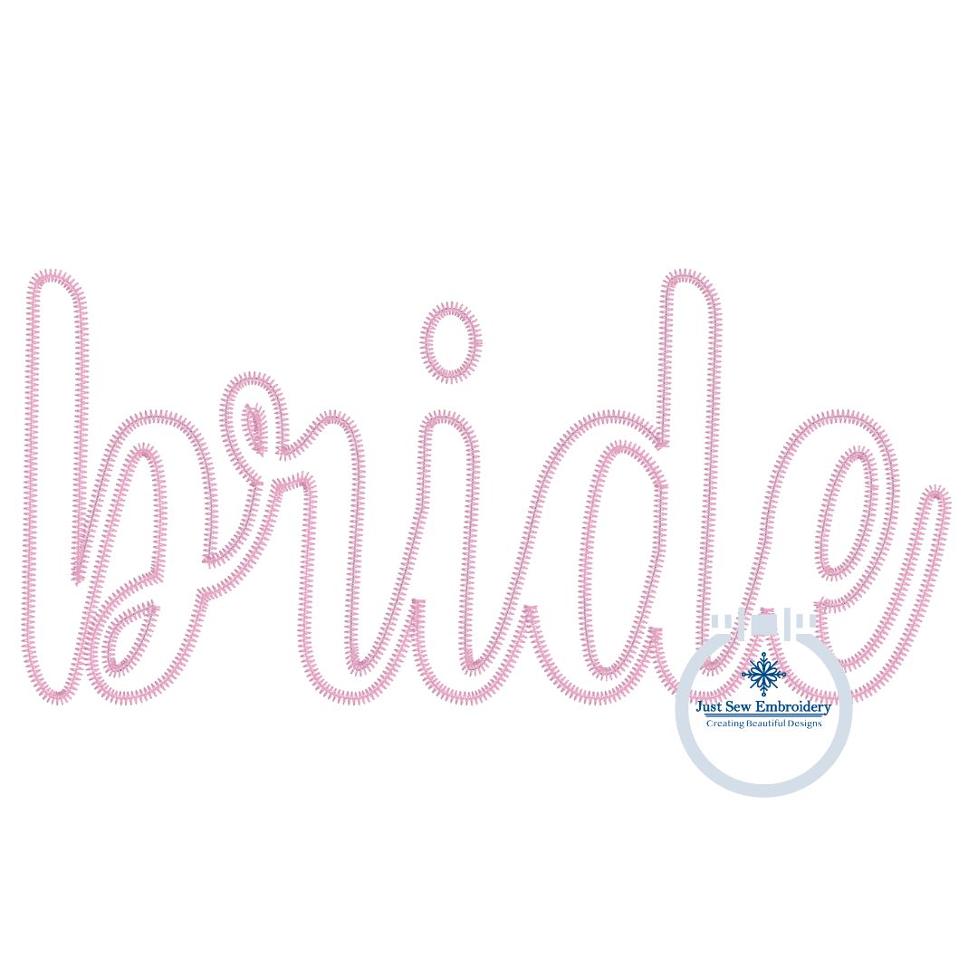 Bride Applique Embroidery Script Design with Zigzag Edge Stitch in Two Sizes 6x10 and 8x12 Hoop