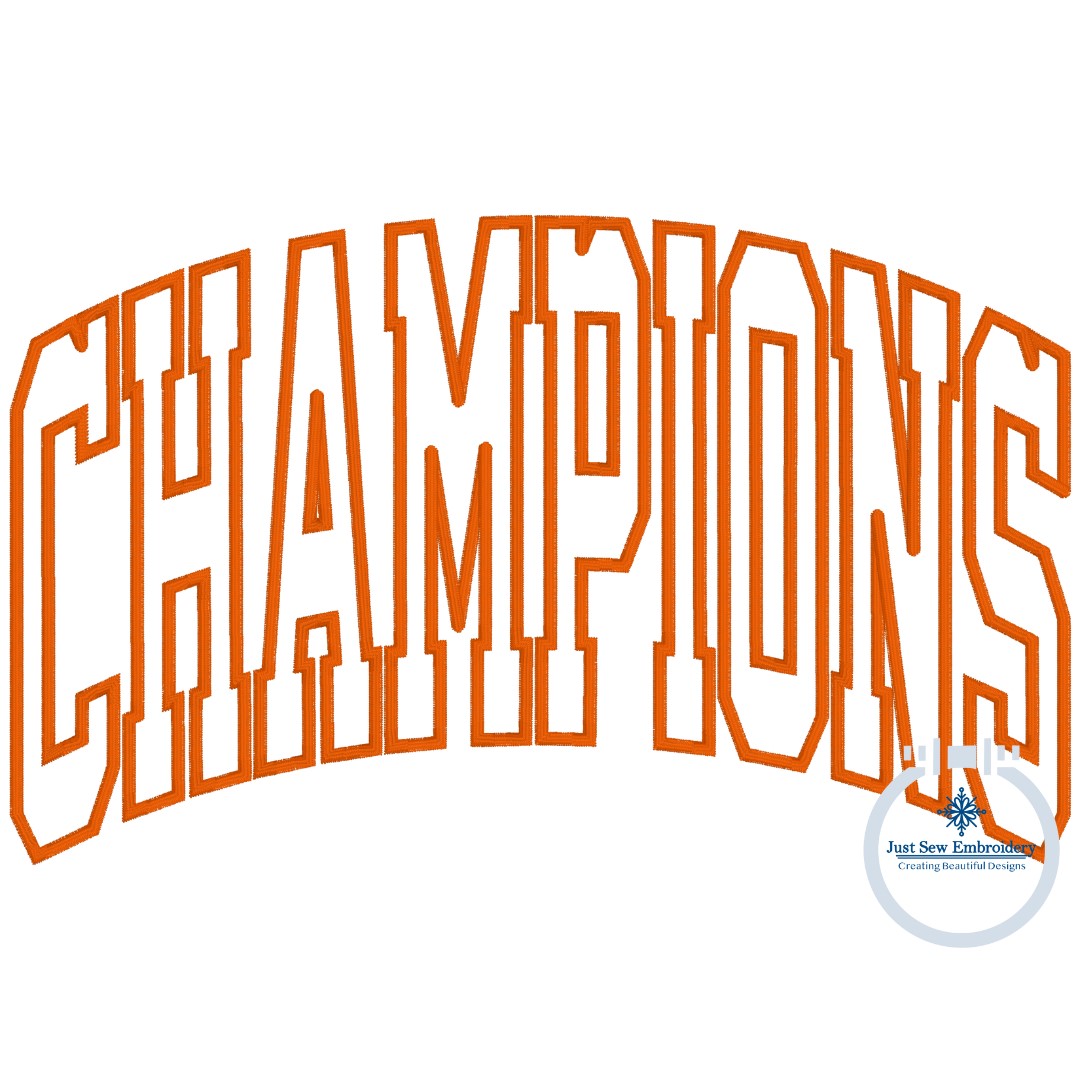 CHAMPIONS Arched Satin Applique Embroidery Design Mascot Three Sizes 6x10, 7x12, and 8x12 Hoop