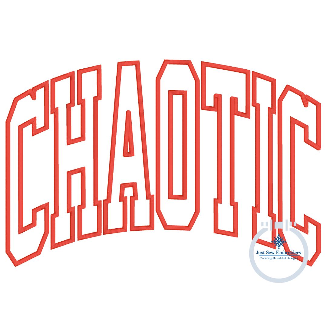 CHAOTIC Arched Satin Applique Embroidery Design Academic Font Three Sizes 6x10, 7x12, and 8x12 Hoop