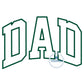 DAD Arched Applique Embroidery Design Satin Stitch Father's Day Gift Five Sizes 5x7, 8x8, 6x10, 7x12 and 8x12 Hoop