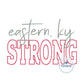 Eastern KY Kentucky Strong Applique Embroidery Zigzag Edge Satin Script Four Sizes 5x7, 8x8, 6x10, 8x12 Hoop