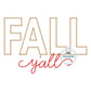 FALL Y'all Zigzag Applique Machine Embroidery Design Four Sizes 5x7, 6x10, 8x8, 8x12 Hoop Autumn