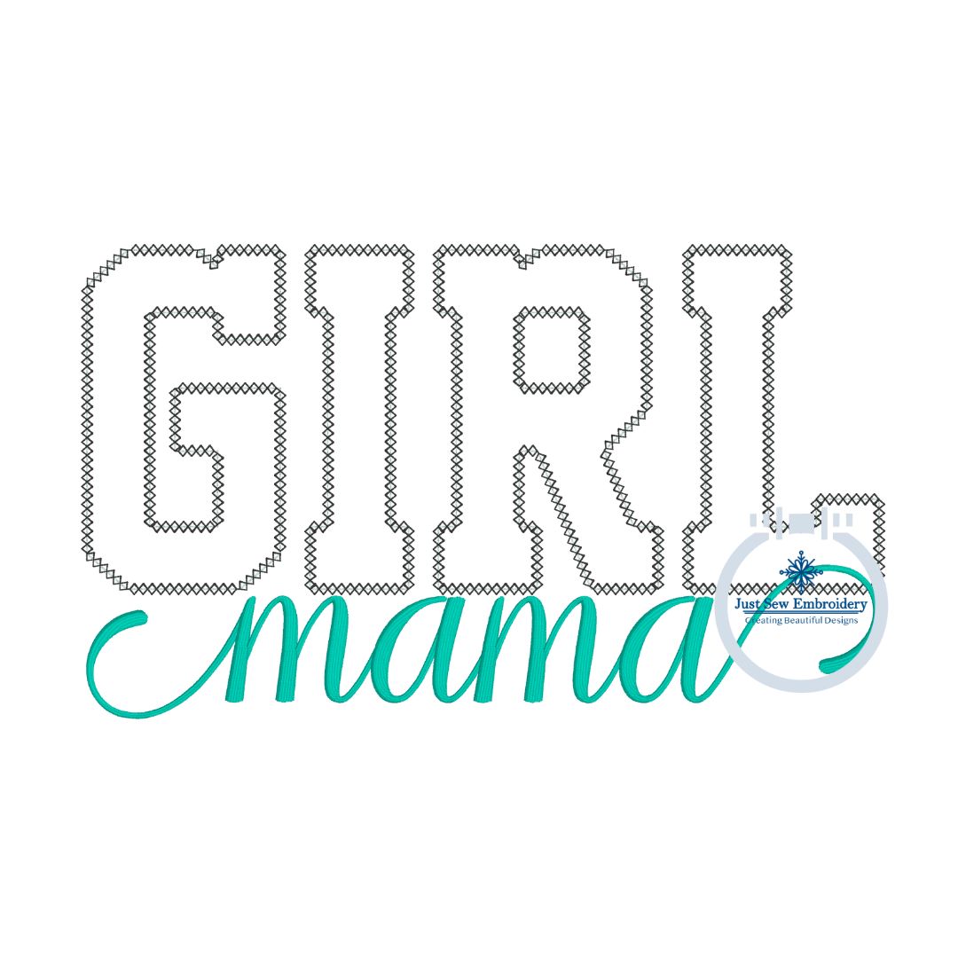 Girl Mama Applique with Satin Script Embroidery Design Diamond Edge Stitch Three Sizes 5x7, 6x10, and 8x12 Hoop