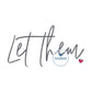 Let Them Satin Stitch Embroidery Design Five Sizes 4x4, 5x7, 8x8, 6x10, and 7x12