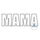 MAMA Applique Embroidery Design zigzag applique Mother's Day Thanksgiving Gift 5x7, 6x10, 7x12, and 8x12 Hoop