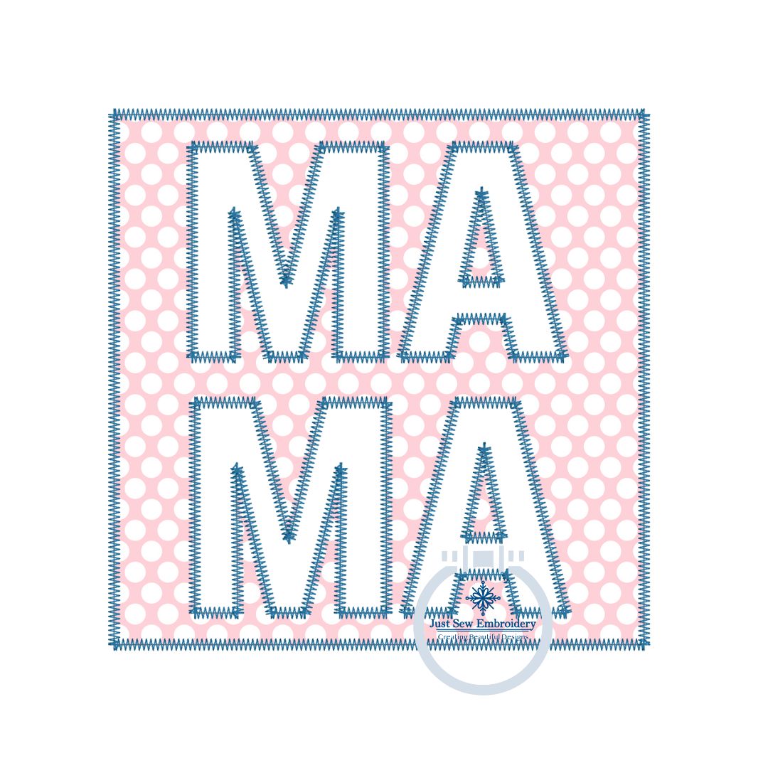 MAMA Applique Embroidery Zigzag Design Patch with Cutout Letters Two Sizes 6x10 8x12 Hoop