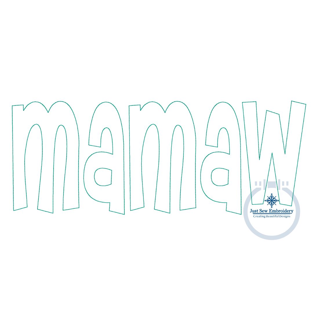 Mamaw Applique Embroidery Design 3 Finishing Stitches Grandma Mother's Day Gift 8x12 Hoop