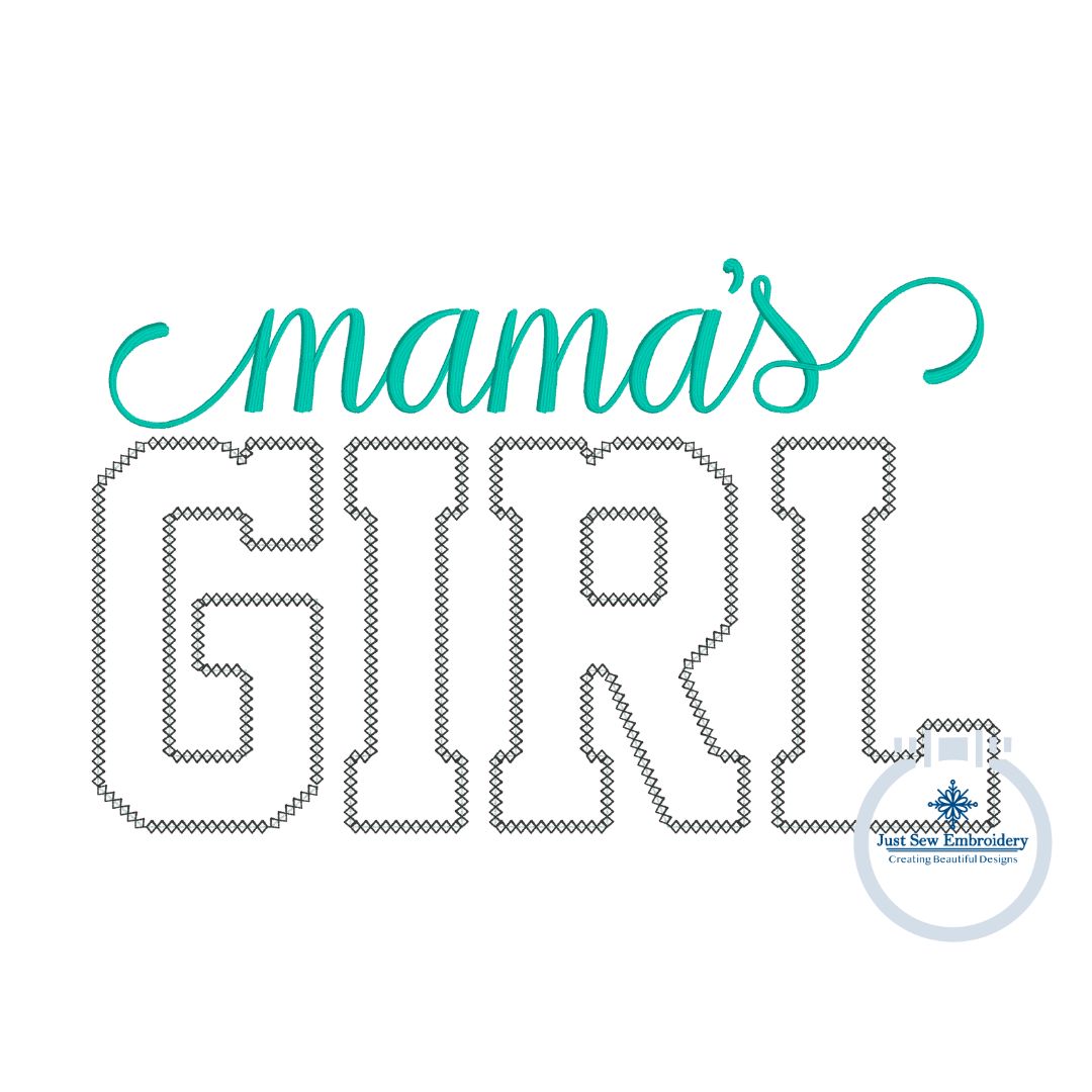 Mama's Girl Applique with Satin Script Embroidery Design Diamond Edge Stitch Three Sizes 5x7, 6x10, and 8x12 Hoop