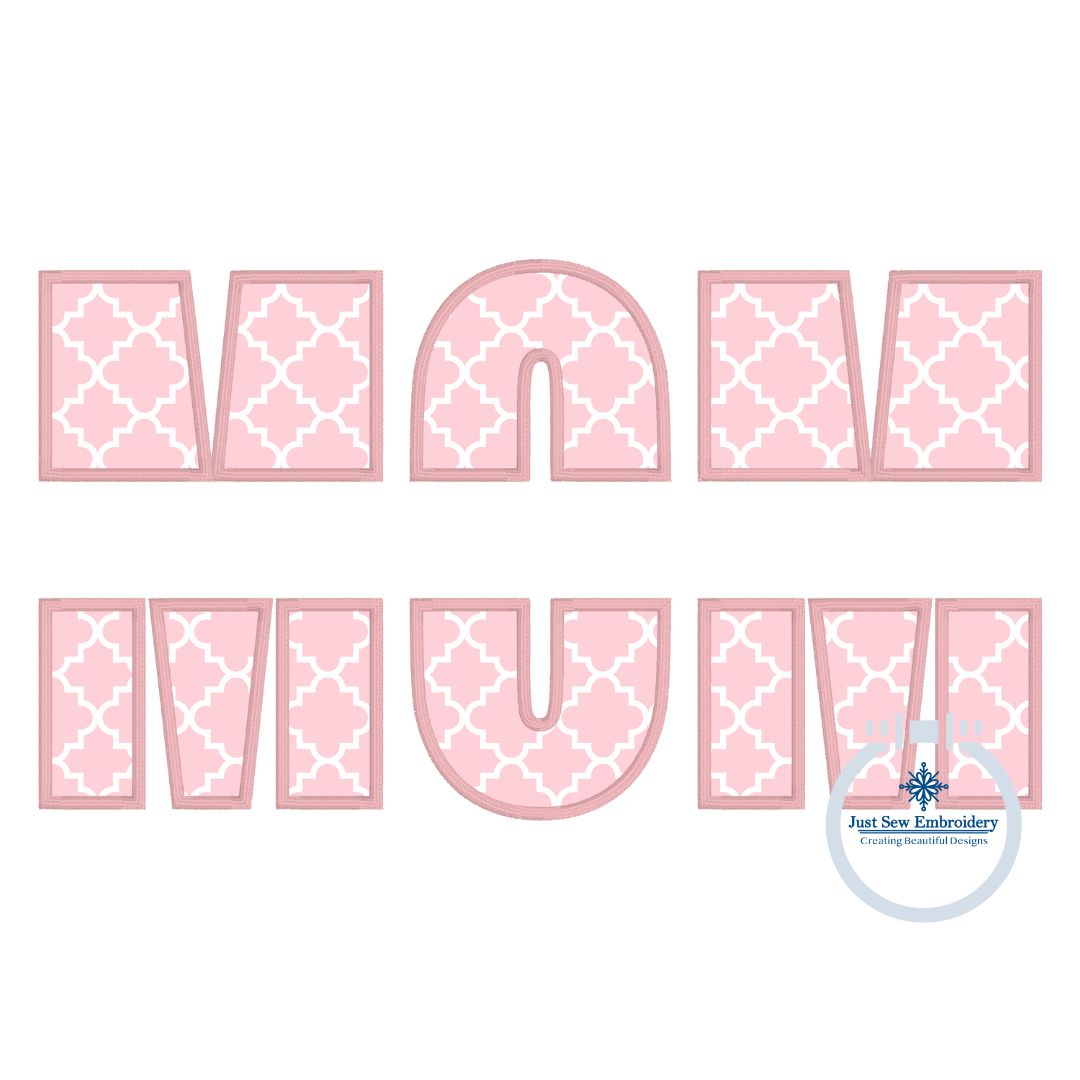 MOM Split Applique Embroidery Design Satin Stitch Mother's Day Thanksgiving Gift Five Sizes 5x7, 5x12, 6x10, and 8x12 Hoop