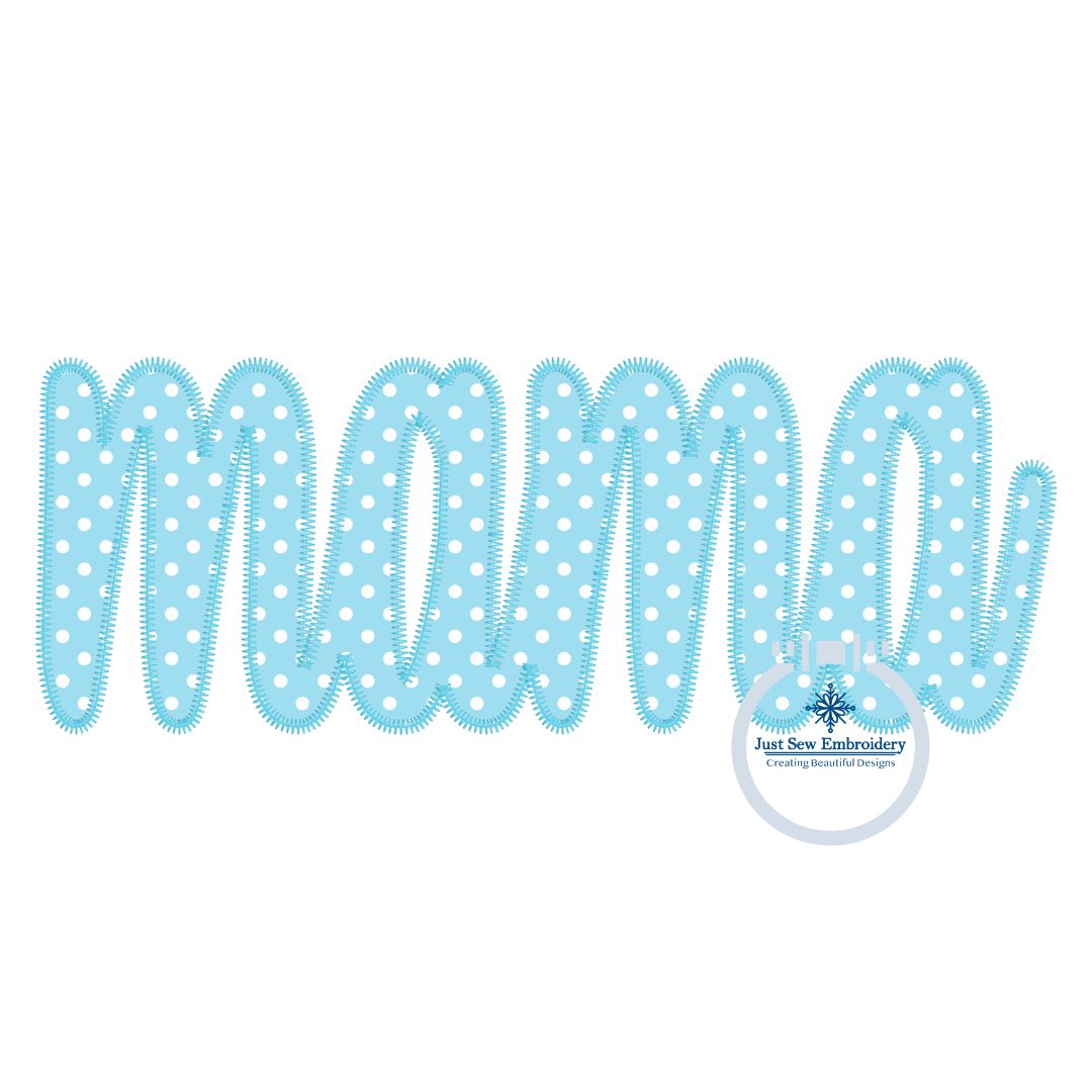 Mama Script Applique Embroidery Design Zigzag Stitch Four Sizes 5x7, 6x10, 8x8, 8x12 Hoop