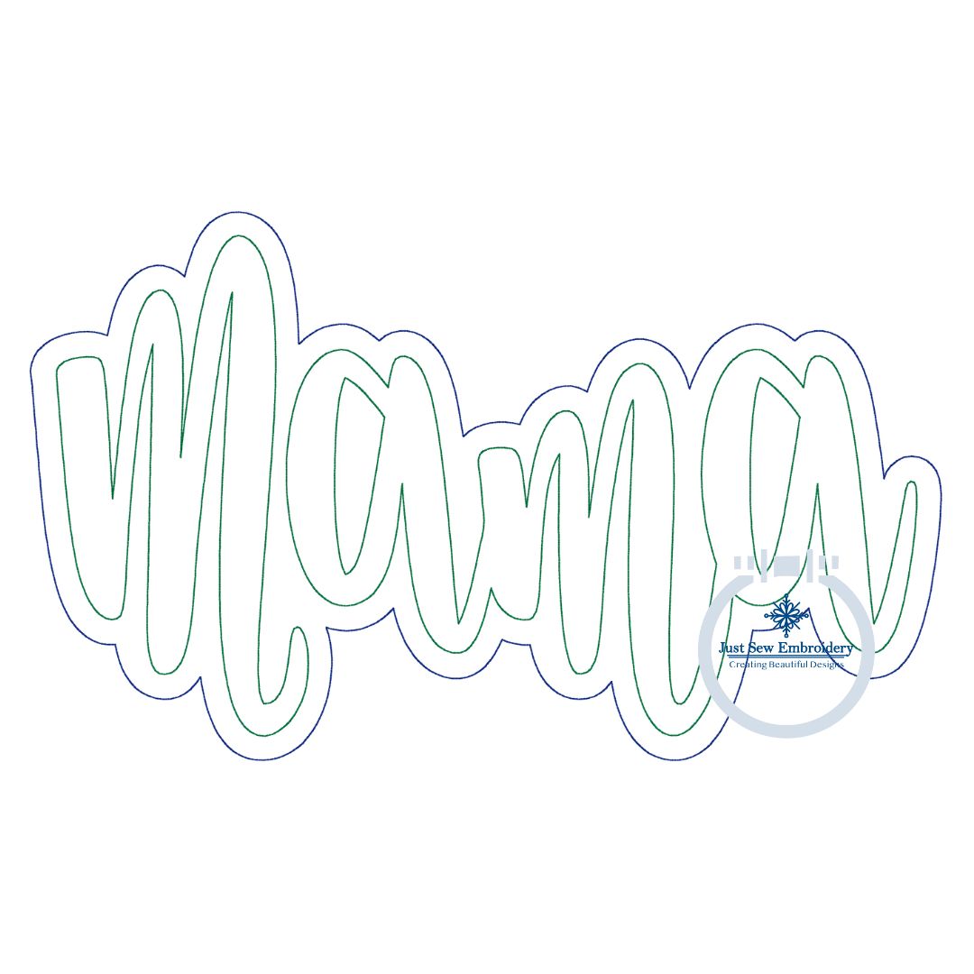 Mama Script Double Applique Embroidery Design Bean Raggy Edge Stitch Four Sizes 5x7, 6x10, 8x8, 7x12 Hoop