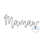 Mamaw Script Embroidery Design Satin Stitch