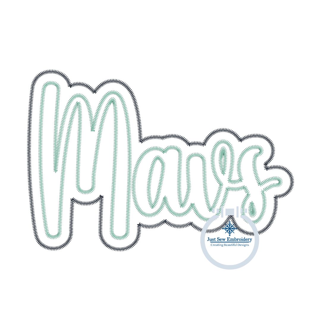 MAVS Applique Embroidery Script Two Layer Design Machine Embroidery ZigZag Edge Five Sizes 5x7, 8x8, 6x10, 7x12 and 8x12 Hoop