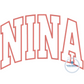 NINA Arched Applique Embroidery Design Satin Stitch Five Sizes 5x7, 6x10, 8x8, 7x12, 8x12 Hoop Grandma Mother's Day Gift