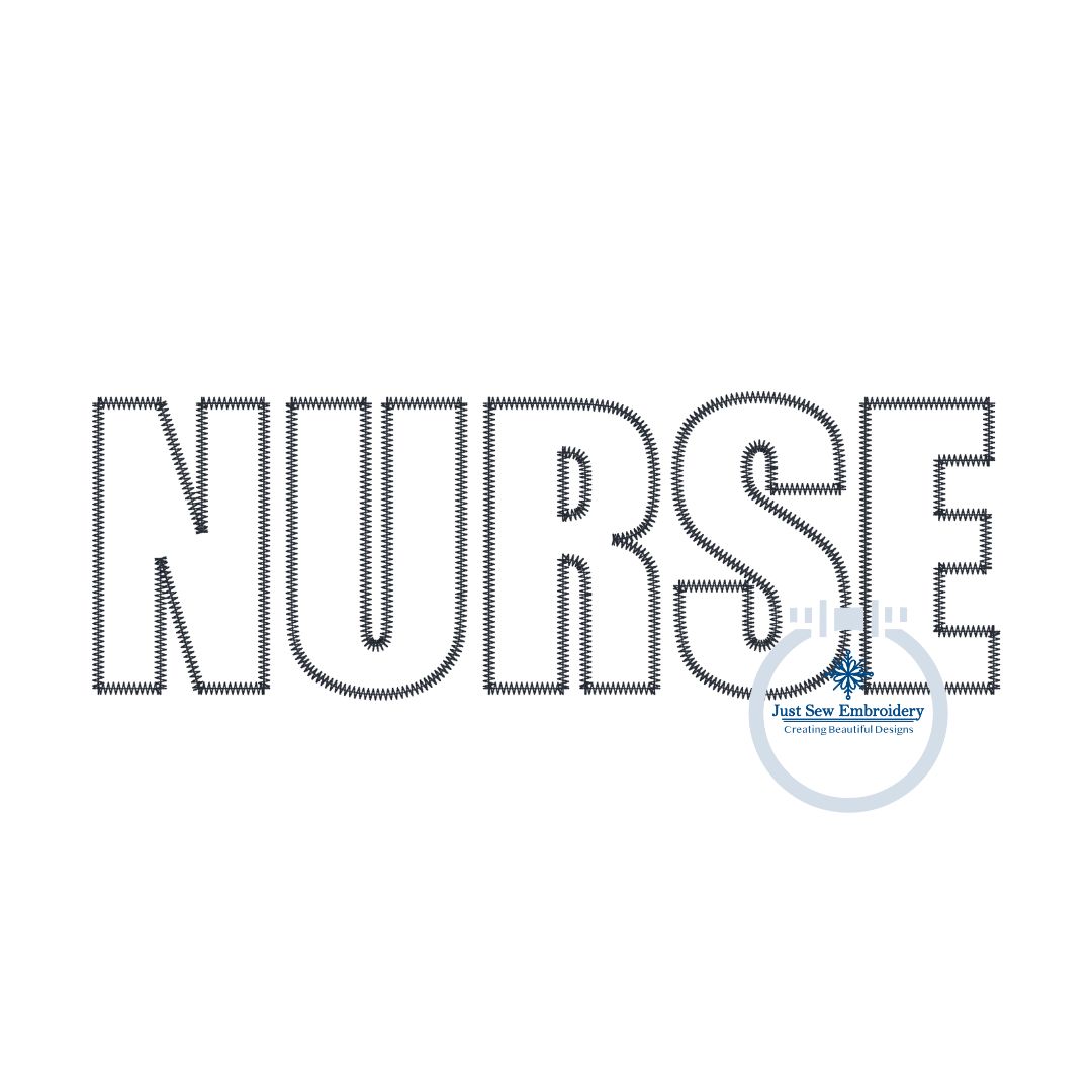 NURSE Block ZigZag Applique Embroidery Nursing Nurses Shirt Design Three Sizes 5x7, 6x10 and 8x12 Hoop