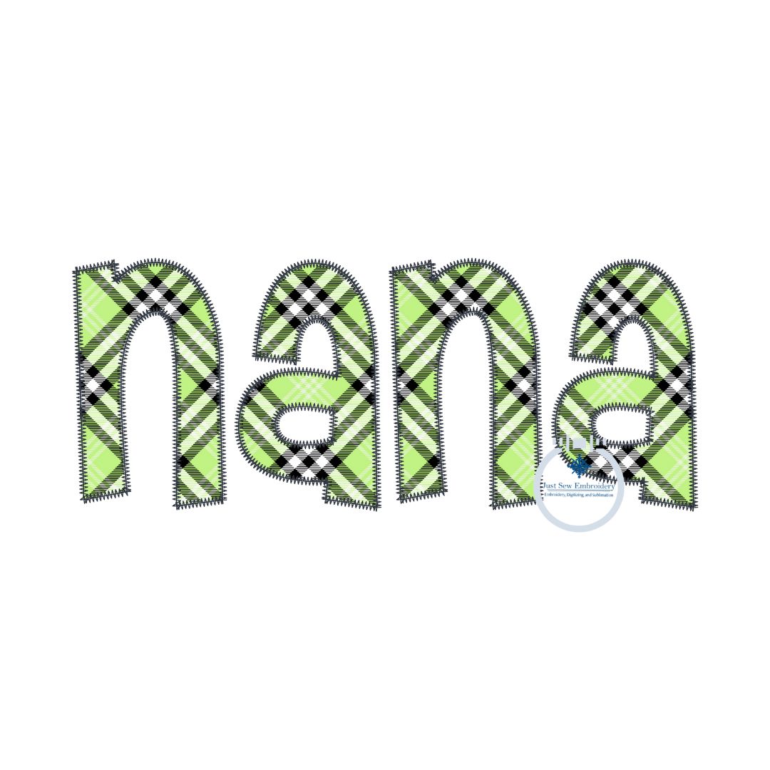 Nana Applique Embroidery Design Raggy, Satin, Zigzag Four Sizes 5x7, 6x10, 8x8, 8x12 Hoop Grandma Mother's Day Gift