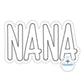 Nana Two Layer Applique Embroidery Design Zigzag Stitch Three Sizes 6x10 hoop, 8x8 hoop, and 8x12 Hoop