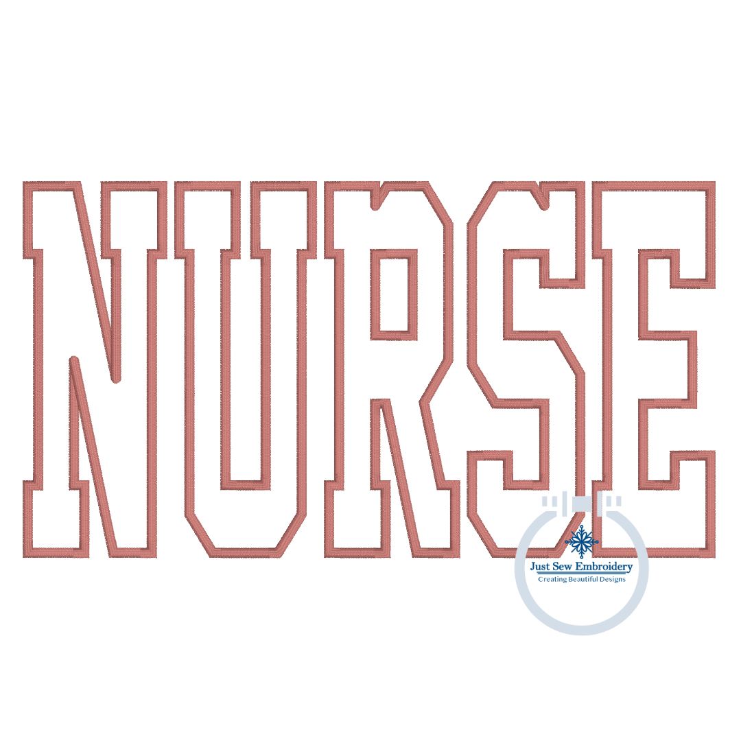 NURSE Satin Applique Embroidery Nursing Nurses Design Four Sizes 5x7, 6x10, 8x8, and 8x12 Hoop
