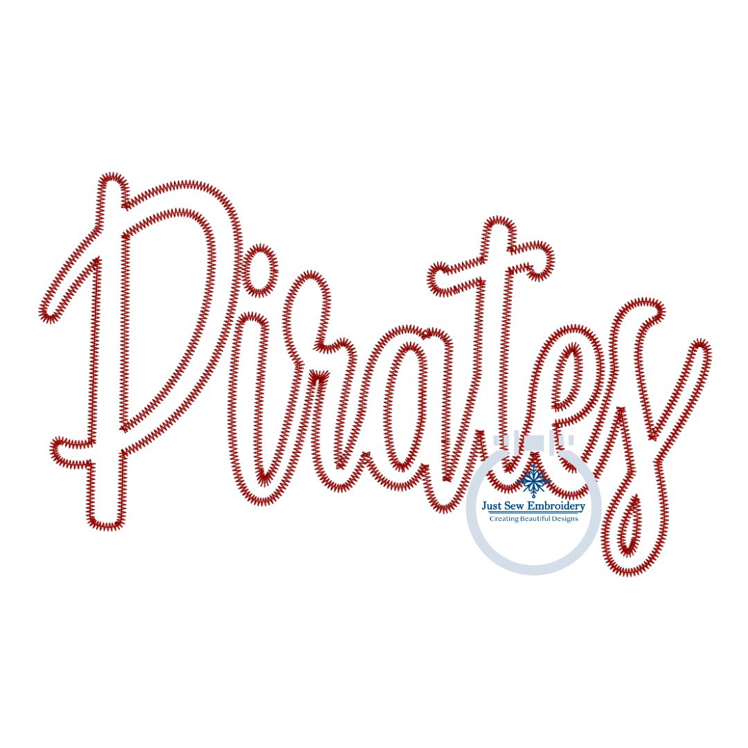 Pirates Script Applique Embroidery Design Machine Embroidery ZigZag Edge Two Sizes 6x10 and 8x12 Hoop