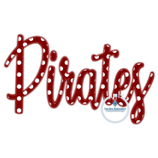 Pirates Script Applique Embroidery Design Machine Embroidery ZigZag Edge Two Sizes 6x10 and 8x12 Hoop