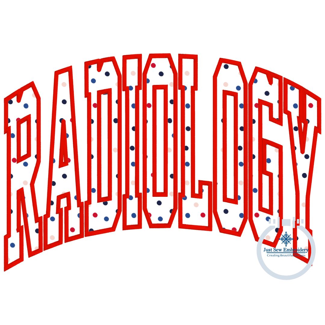 RADIOLOGY Arched Satin Outline Embroidery Three Sizes 6x10, 7x12, and 8x12 Hoop