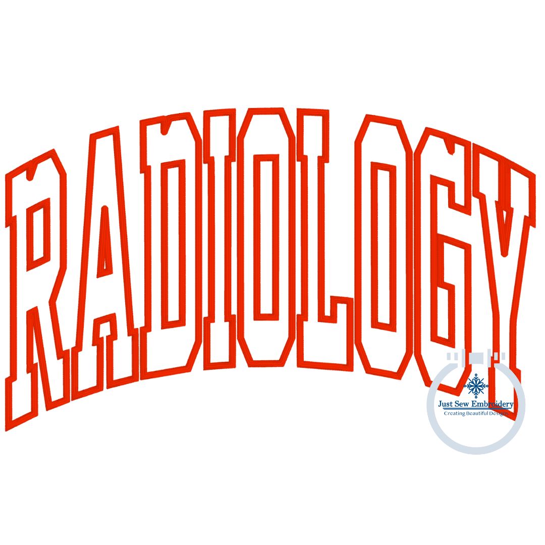 RADIOLOGY Arched Satin Outline Embroidery Three Sizes 6x10, 7x12, and 8x12 Hoop