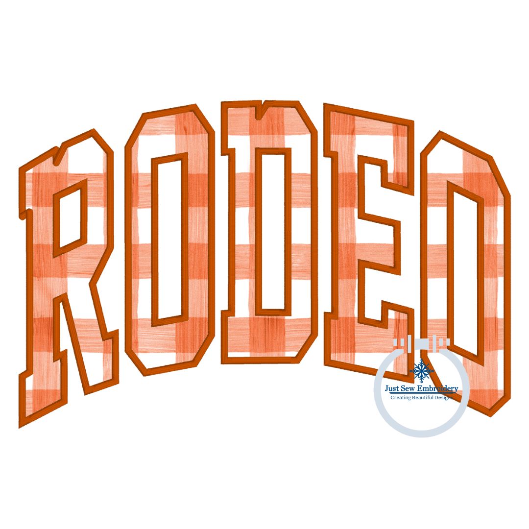 RODEO Arched Applique Embroidery Design Satin Stitch Five Sizes 5x7, 8x8, 6x10, 7x12, and 8x12 Hoop