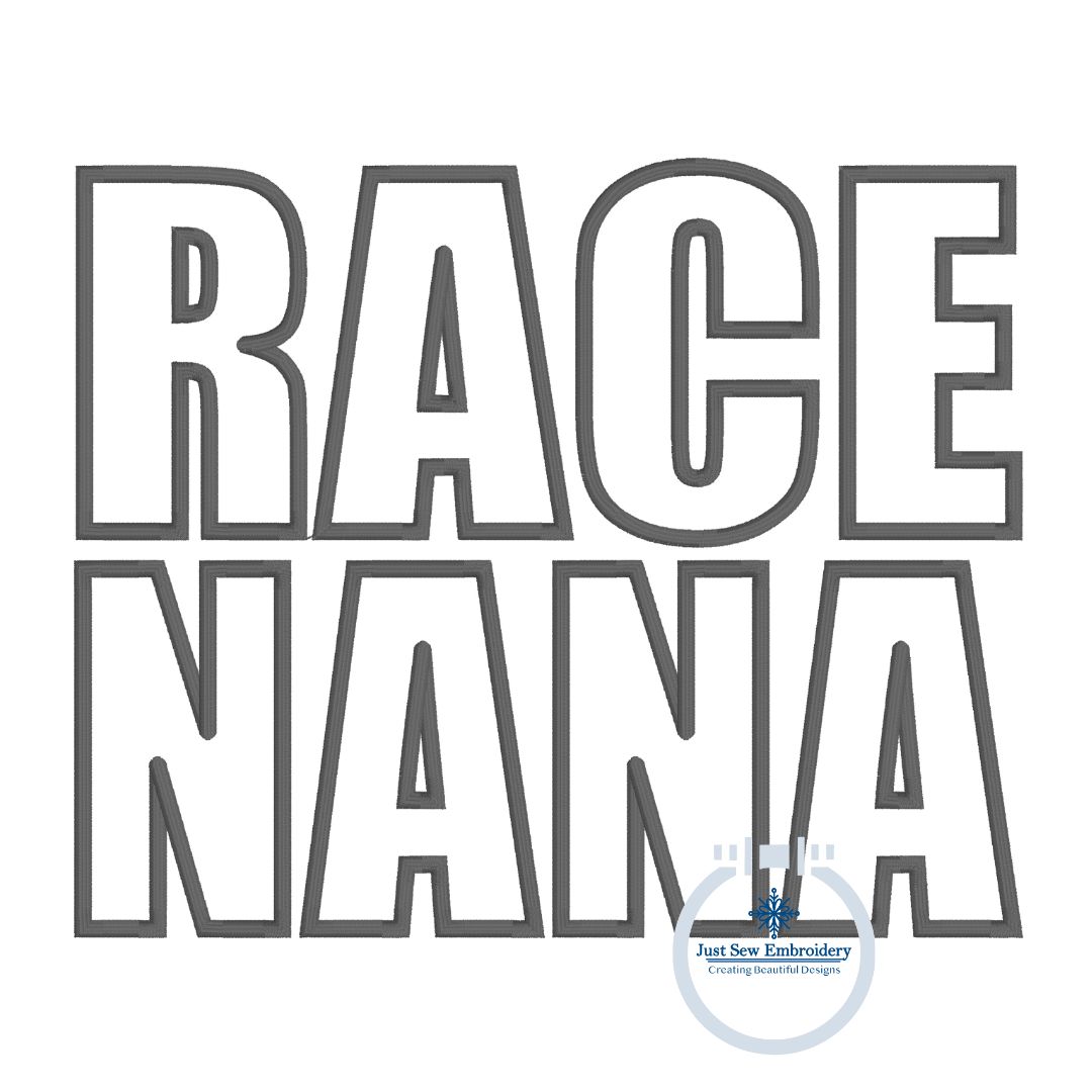 RACE NANA Applique Embroidery Design Satin Stitch Five Sizes 5x7, 6x10, 8x8, 7x12, and 8x12 Hoop