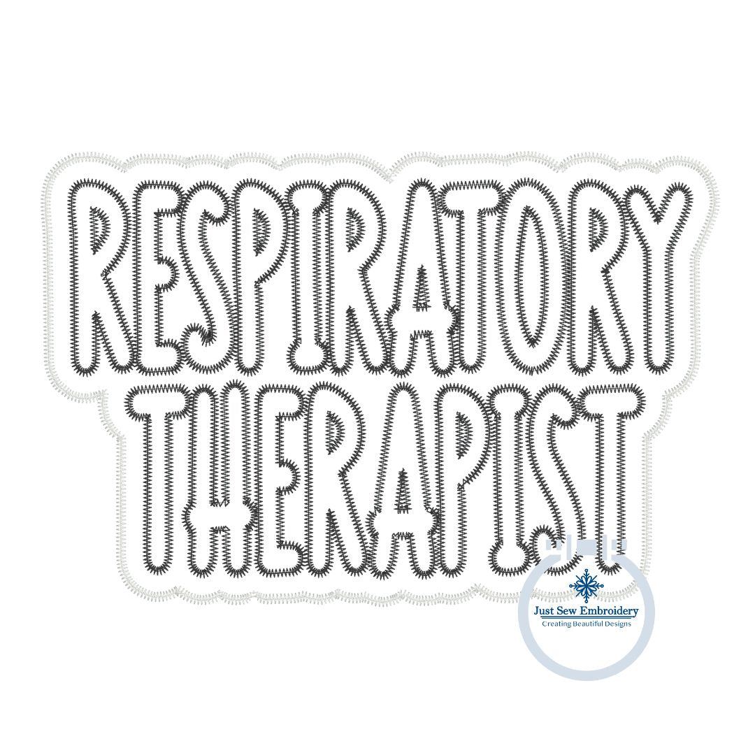 Respiratory Therapist Two Layer ZigZag Applique Embroidery Quick Stitch 8x12 Hoop ONLY