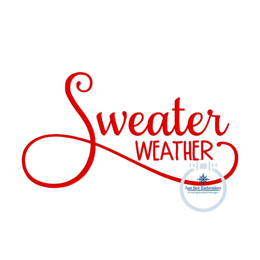 Sweater Weather Embroidery Design Satin Stitch Four Sizes 5x7, 6x10, 8x8, 8x12 Hoops