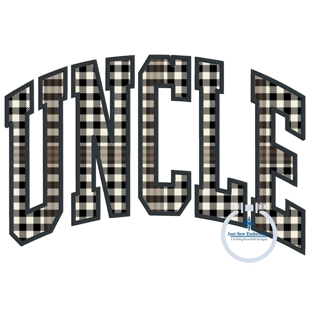 UNCLE Arched Applique Embroidery Design Satin Stitch Five Sizes 5x7, 6x10, 8x8, 7x12, and 8x12 Hoop