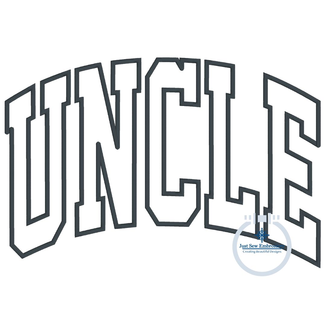 UNCLE Arched Applique Embroidery Design Satin Stitch Five Sizes 5x7, 6x10, 8x8, 7x12, and 8x12 Hoop