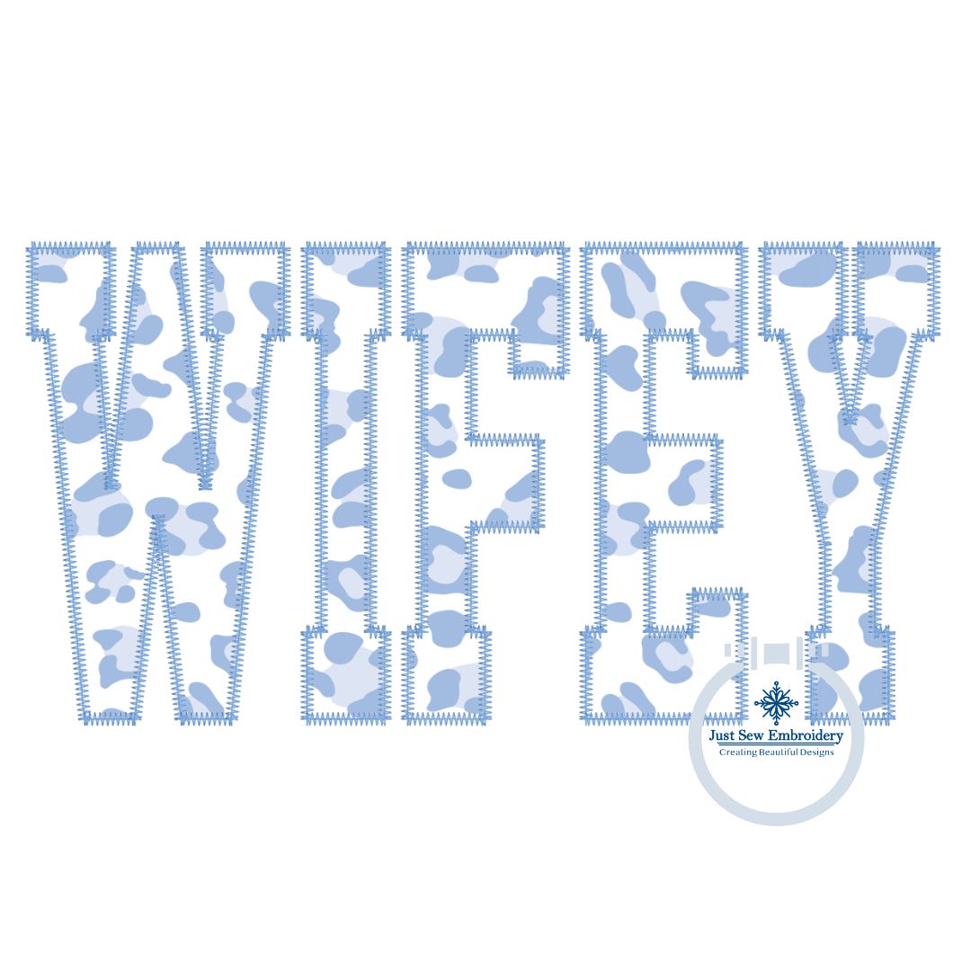 WIFEY Applique Embroidery Design Academic Font Zigzag Edge Stitch in F
