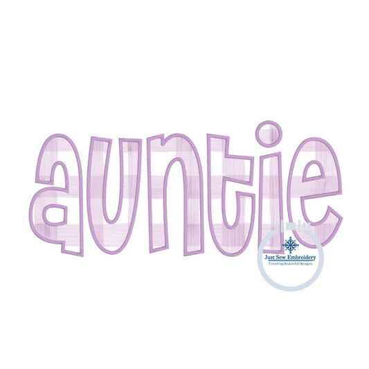 Copy of AUNTIE Arched Applique Embroidery Design Aunt Mother's Day Gift Satin Stitch Five Sizes 5x7, 8x8, 6x10, 7x12, and 8x12 Hoop