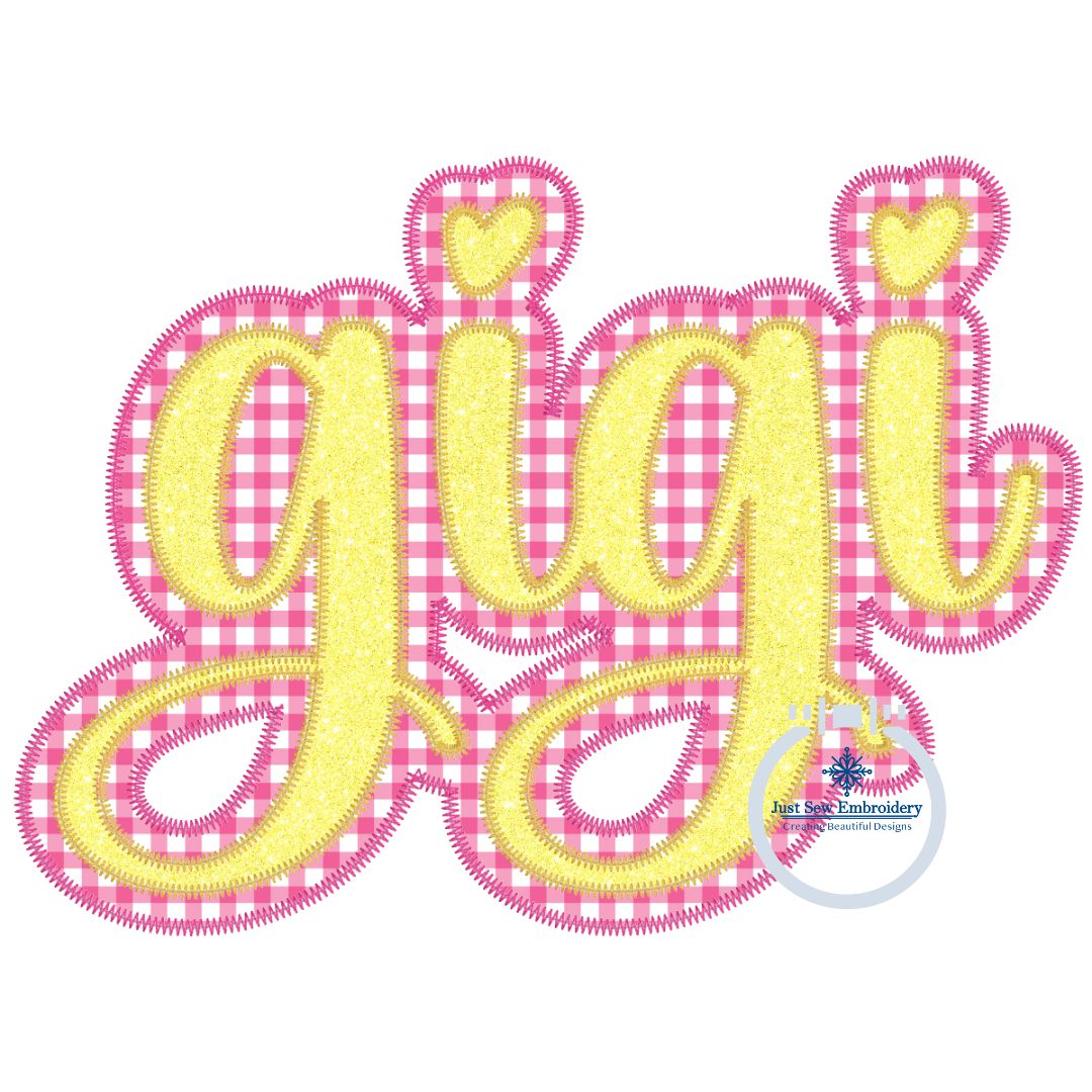 GIGI Double Zigzag Applique Embroidery Design Grandma Grandmother Mother's Day Gift Four Sizes 5x7, 6x10, 8x8, 7x12, and 8x12 Hoop